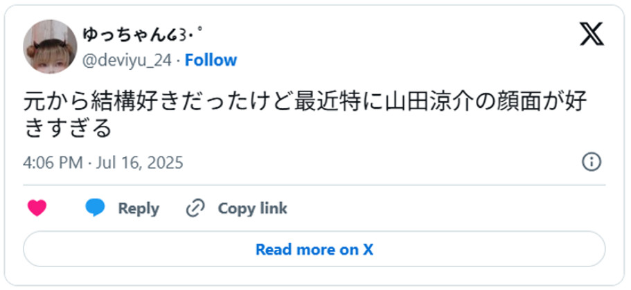 元から結構好きだったけど最近特に山田涼介の顔面が好きすぎるJuly 16, 2025 (引用:Xより)