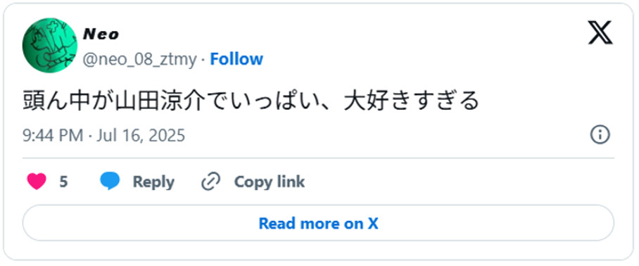 頭ん中が山田涼介でいっぱい、大好きすぎるJuly 16, 2025(引用:Xより)