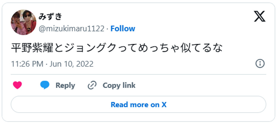 平野紫耀とジョングクってめっちゃ似てるなJune 10, 2022 (引用:Xより)
